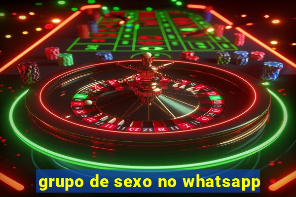 grupo de sexo no whatsapp